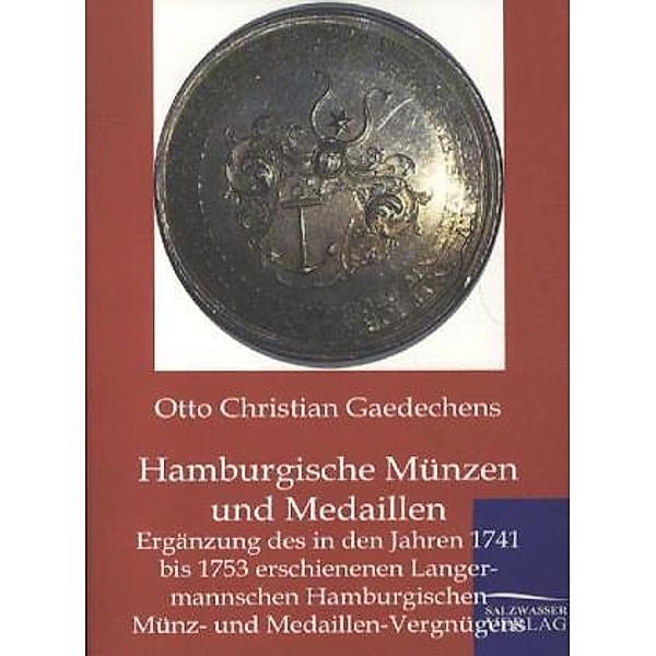 Hamburgische Münzen und Medaillen, Otto Chr. Gaedechens