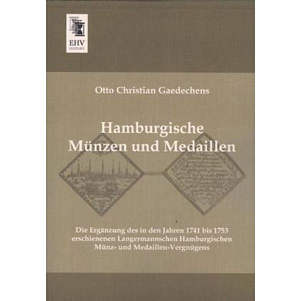 Hamburgische Münzen und Medaillen, Otto Chr. Gaedechens