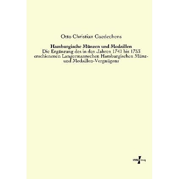 Hamburgische Münzen und Medaillen, Otto Christian Gaedechens