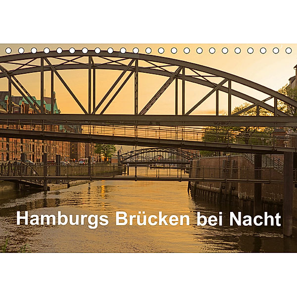 Hamburgs Brücken bei Nacht (Tischkalender 2019 DIN A5 quer), Diane Jordan