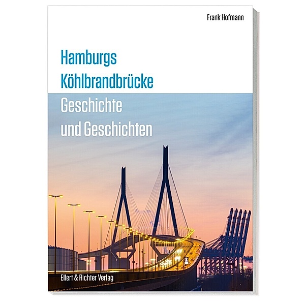 Hamburgs Köhlbrandbrücke, Frank Hofmann