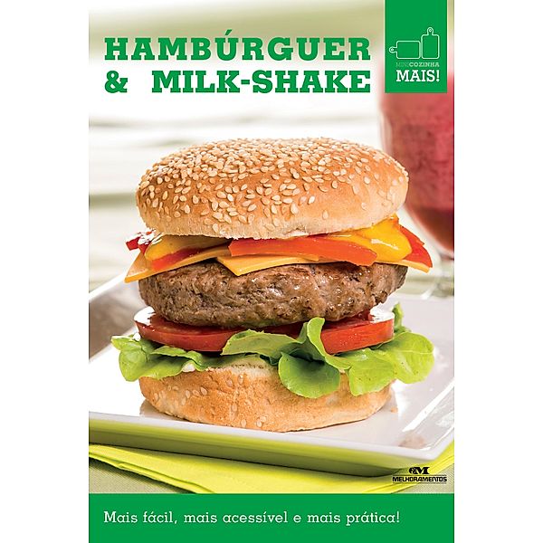 Hambúrguer & milk-shake / Minicozinha Mais!