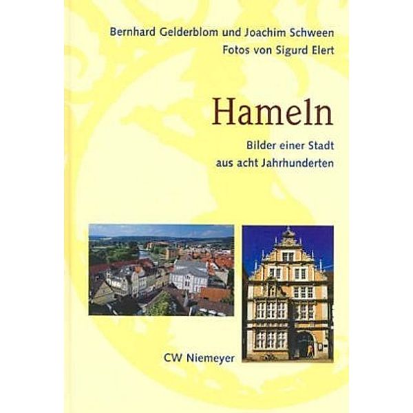 Hameln, Bernhard Gelderblom, Joachim Schween