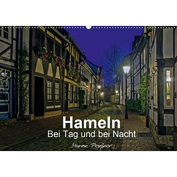 Hameln bei Tag und bei Nacht (Wandkalender 2020 DIN A2 quer), Marion Peussner