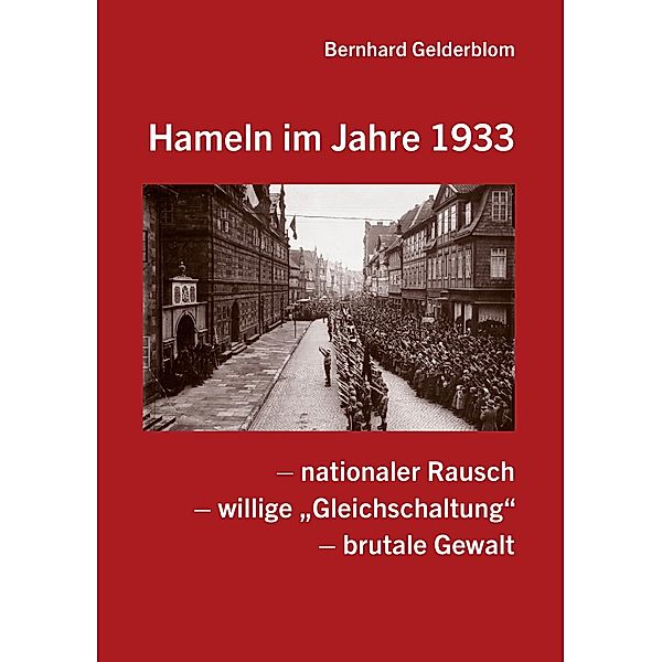 Hameln im Jahre 1933, Bernhard Gelderblom