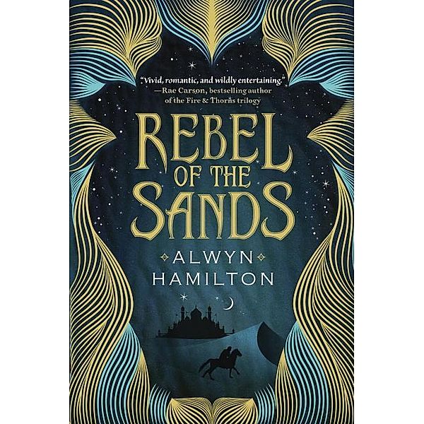 Hamilton, A: Rebel of the Sands, Alwyn Hamilton