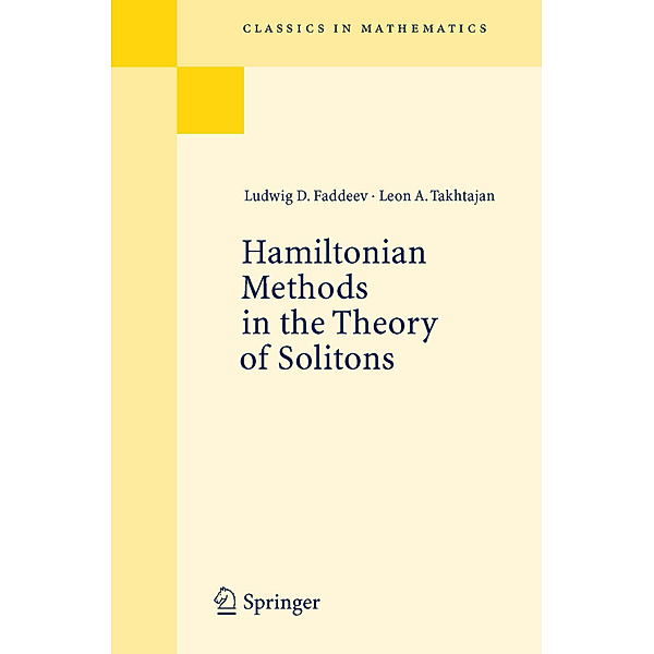 Hamiltonian Methods in the Theory of Solitons, Ludwig D. Faddeev, Leon A. Takhtajan