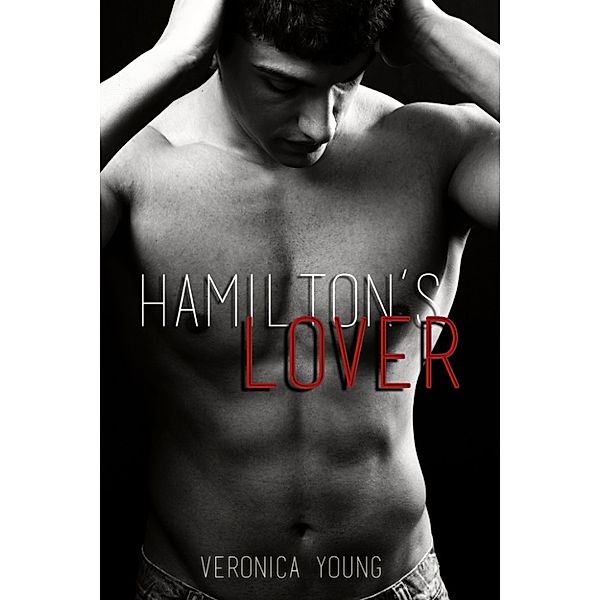 Hamilton's Lover (Book 1), Veronica Young