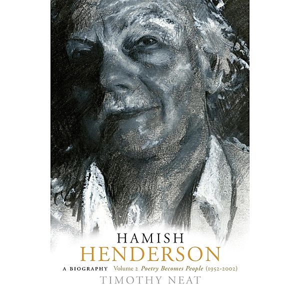 Hamish Henderson: Volume 2, Timothy Neat