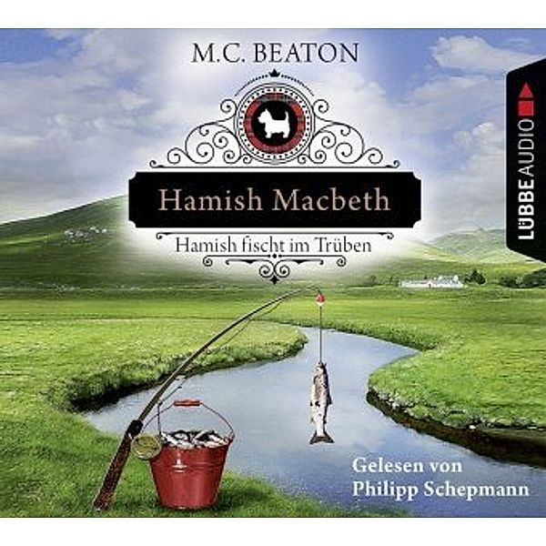 Hamish Macbeth - 1 - Hamish Macbeth fischt im Trüben, M. C. Beaton