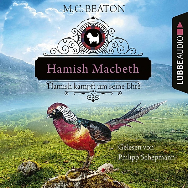 Hamish Macbeth - 12 - Hamish Macbeth kämpft um seine Ehre, M. C. Beaton