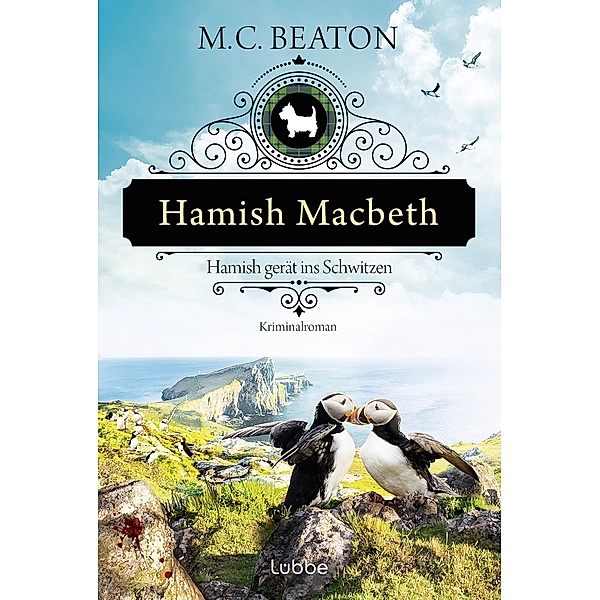 Hamish Macbeth gerät ins Schwitzen / Schottland-Krimis Bd.17, M. C. Beaton