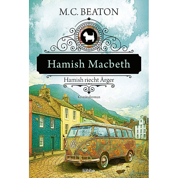 Hamish Macbeth riecht Ärger / Hamish Macbeth Bd.9, M. C. Beaton