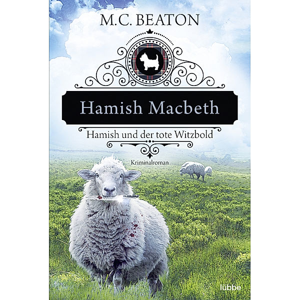 Hamish Macbeth und der tote Witzbold / Hamish Macbeth Bd.7, M. C. Beaton