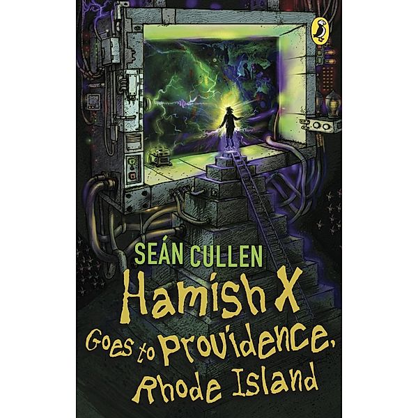 Hamish X Goes to Providence Rhode Island / Hamish X Bd.3, Sean Cullen