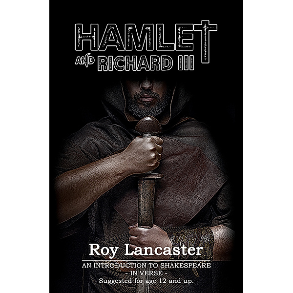 Hamlet and Richard III, Roy Lancaster
