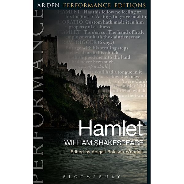 Hamlet: Arden Performance Editions / Arden Performance Editions, William Shakespeare