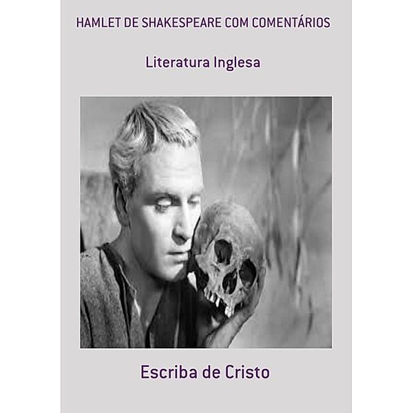 HAMLET DE SHAKESPEARE COM COMENTÁRIOS, Valdemir Mota de Menezes