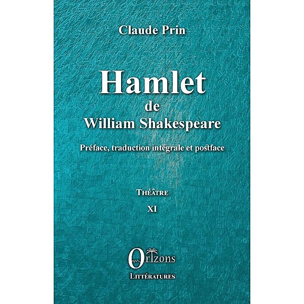 Hamlet de William Shakespeare, Prin