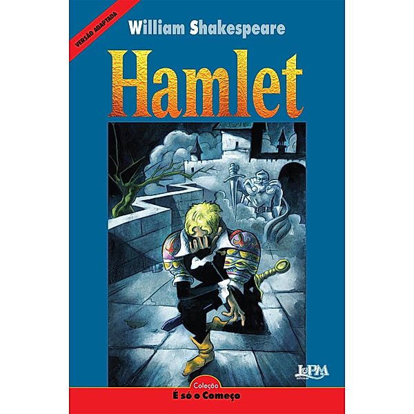 Hamlet / É só o Começo (Neoleitores), William Shakespeare