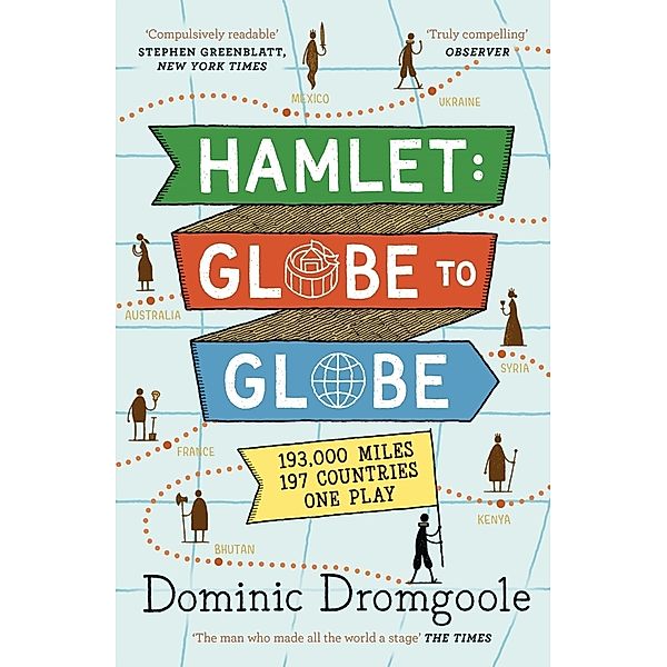 Hamlet: Globe to Globe, Dominic Dromgoole