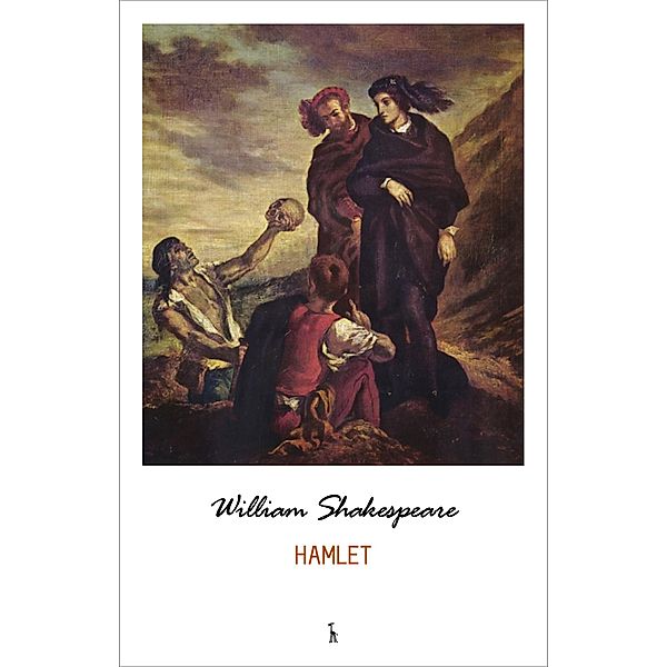 Hamlet / Green World Classics, Shakespeare William Shakespeare