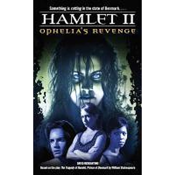 Hamlet II: Ophelia's Revenge, David Bergantino