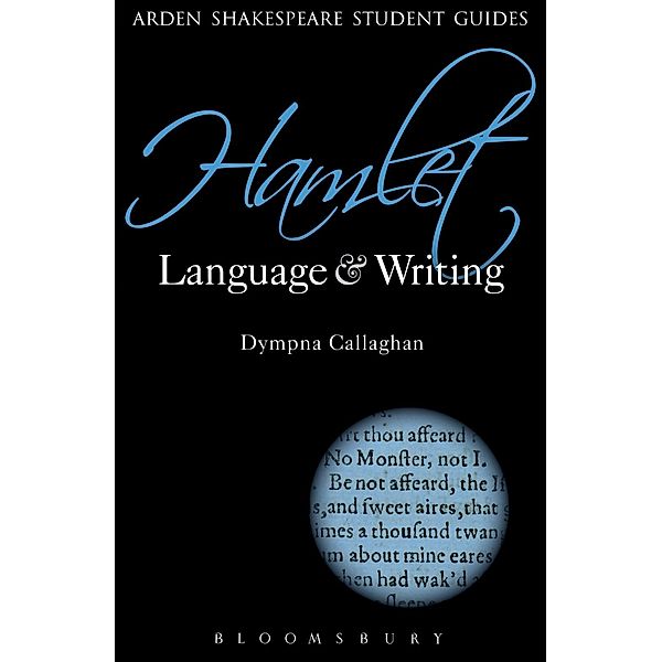 Hamlet: Language and Writing, Dympna Callaghan