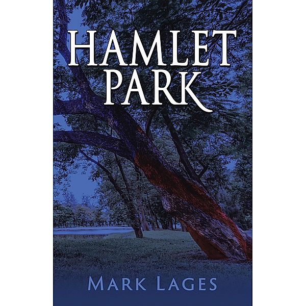 Hamlet Park, Mark Lages