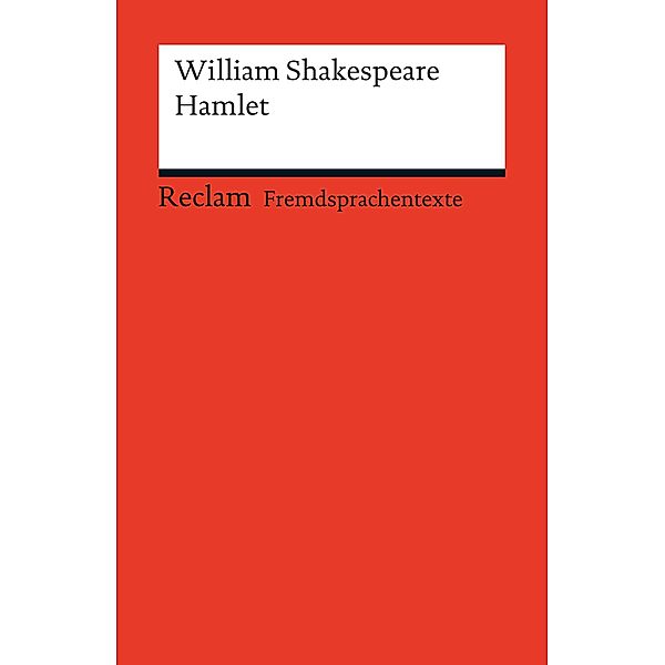 Hamlet / Reclams Rote Reihe - Fremdsprachentexte, William Shakespeare