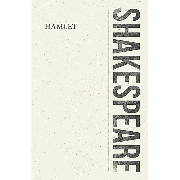 Hamlet / Shakespeare Library, William Shakespeare