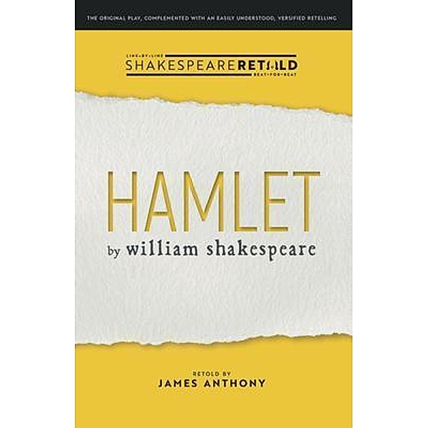 Hamlet / Shakespeare Retold, William Shakespeare, James Anthony
