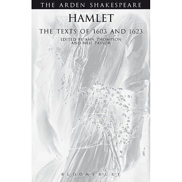 Hamlet: The Texts Of 1603 And 1623, William Shakespeare