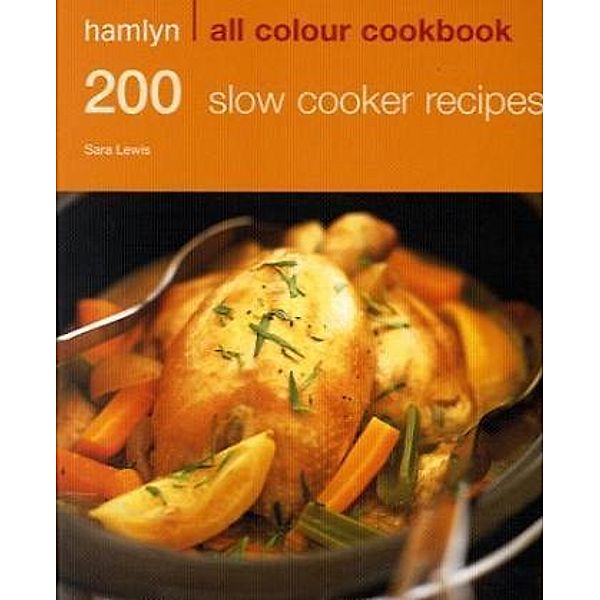 Hamlyn All Colour 200 Slow Cooker Recipes, Hamlyn