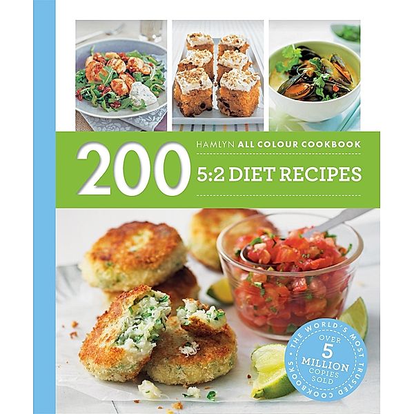 Hamlyn All Colour Cookery: 200 5:2 Diet Recipes / Hamlyn All Colour Cookery, Hamlyn