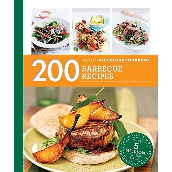 Hamlyn All Colour Cookery: 200 Barbecue Recipes / Hamlyn All Colour Cookery, Louise Pickford