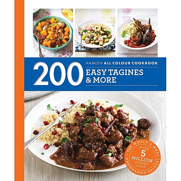 Hamlyn All Colour Cookery: 200 Easy Tagines and More / Hamlyn All Colour Cookery, Hamlyn, Ghillie Basan