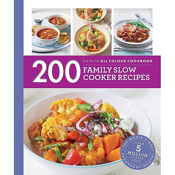 Hamlyn All Colour Cookery: 200 Family Slow Cooker Recipes / Hamlyn All Colour Cookery, Sara Lewis