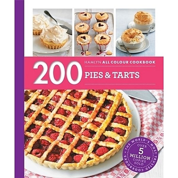 Hamlyn All Colour Cookery: 200 Pies & Tarts, Sara Lewis
