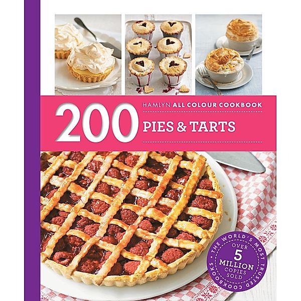 Hamlyn All Colour Cookery: 200 Pies & Tarts / Hamlyn All Colour Cookery, Sara Lewis