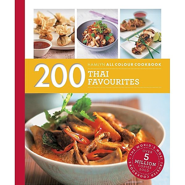 Hamlyn All Colour Cookery: 200 Thai Favourites / Hamlyn All Colour Cookery, Oi Cheepchaiissara