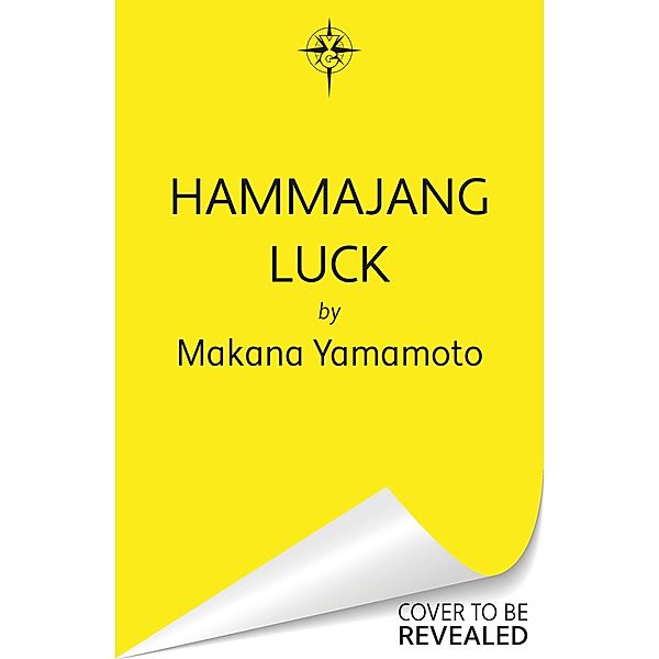 Hammajang Luck, Makana Yamamoto