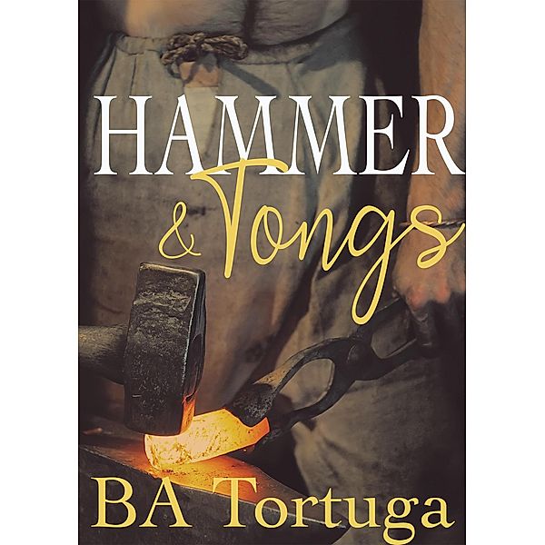 Hammer and Tongs, BA Tortuga