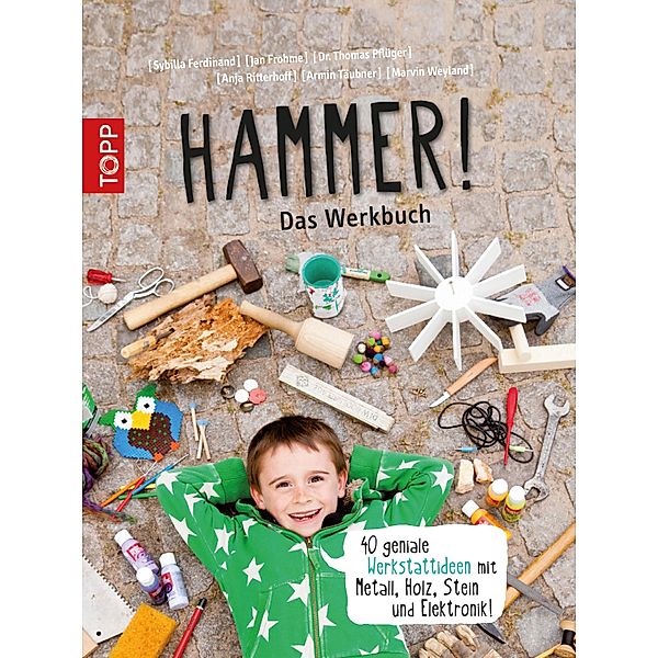 Hammer! Das Werkbuch, ANJA RITTERHOF, Armin Täubner, Sybilla Ferdinand