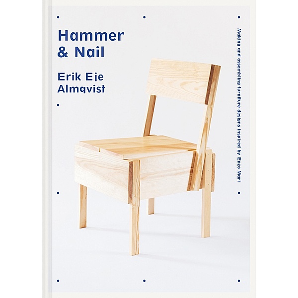 Hammer & Nail, Erik Eje Almqvist