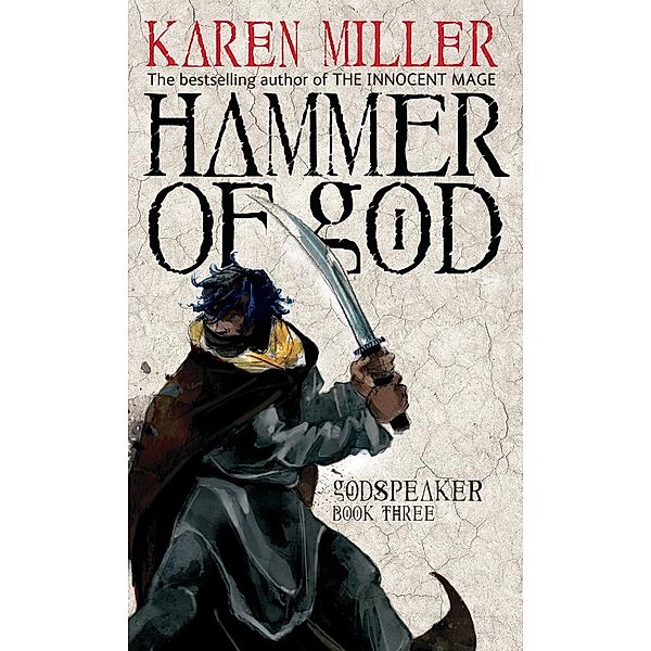 Hammer of God / Godspeaker Bd.3, Karen Miller
