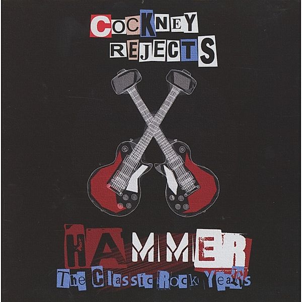 Hammer: The Classic Rock Years, Cockney Rejects
