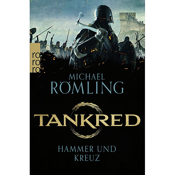 Hammer und Kreuz / Tankred Bd.2, Michael Römling