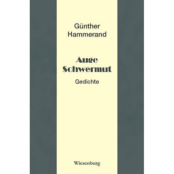 Hammerand, G: Auge Schwermut, Günther Hammerand