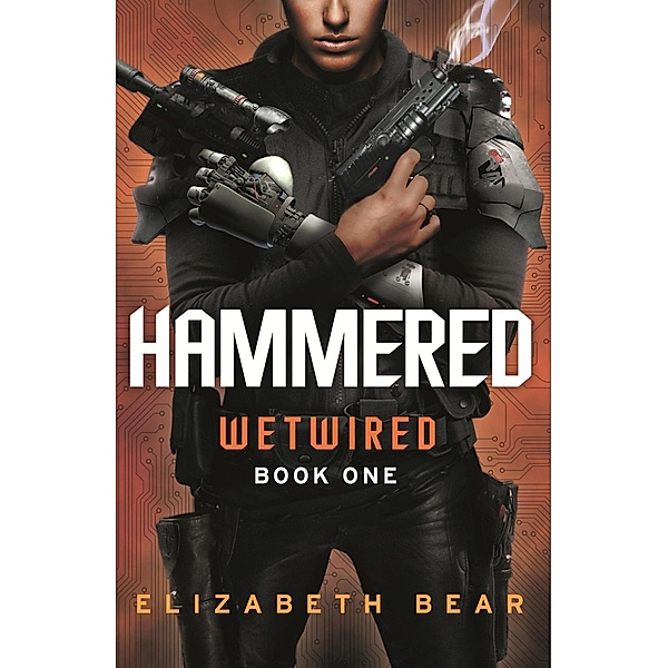Hammered / Jenny Casey, Elizabeth Bear